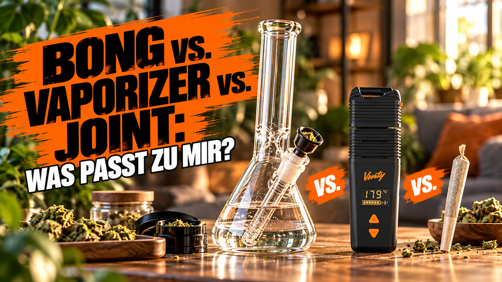 Bong, Vaporizer und Joint im direkten Vergleich